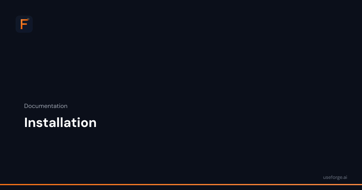 Installation — Forge Docs