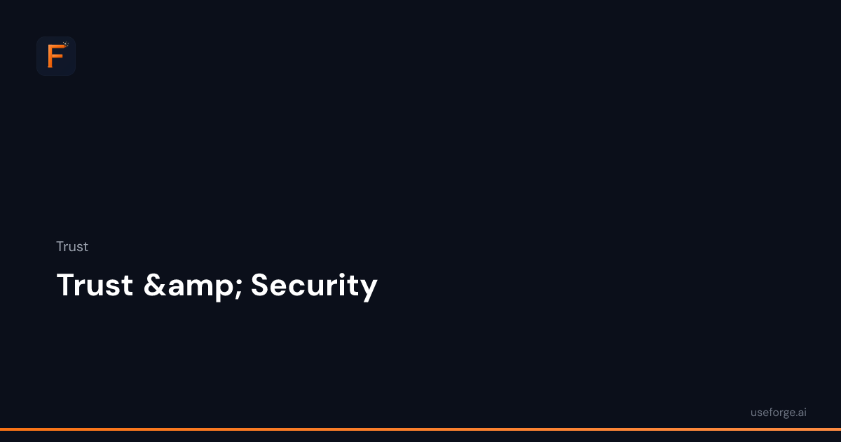 Trust & Security — Forge